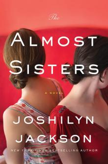 The Almost Sisters Read online