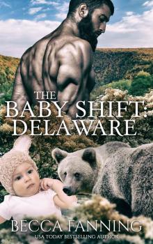 The Baby Shift- Delaware Read online