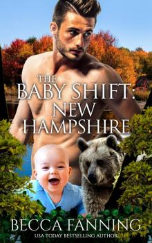 The Baby Shift- New Hampshire Read online