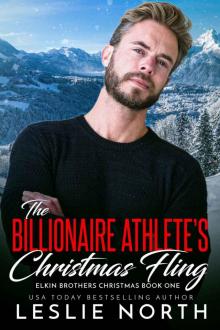 The Billionaire Athlete’s Christmas Fling: Elkin Brothers Christmas Book One Read online