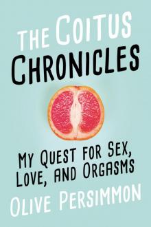 The Coitus Chronicles