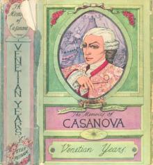 The Complete Memoirs of Jacques Casanova de Seingalt Read online