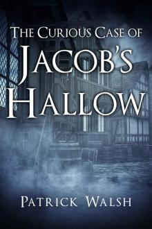 The Curious Case of Jacob's Hallow