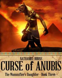 The Curse of Anubis - A Mystery in Ancient Egypt (The Mummifier's Daughter Series Book 3) Read online