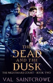 The Dead and the Dusk (The Nightmare Court Book 2) Read online