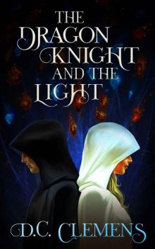 The Dragon Knight and the Light Read online