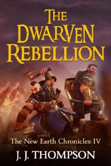 The Dwarven Rebellion Read online