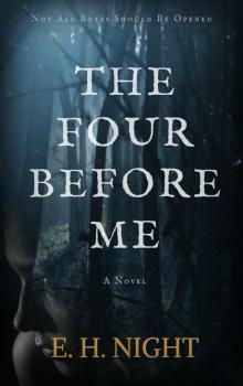 The Four Before Me