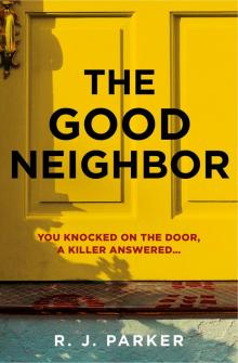 The Good Neighbor Read online