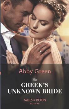 The Greek's Unknown Bride (Mills & Boon Modern) Read online