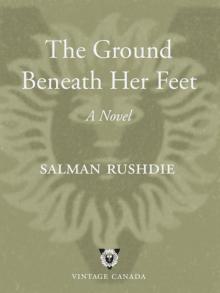 The Ground Beneath Her Feet Read online