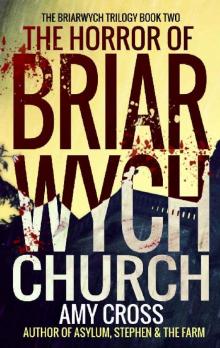 The Horror of Briarwych Church Read online