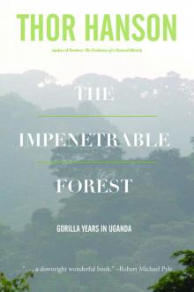 The Impenetrable Forest