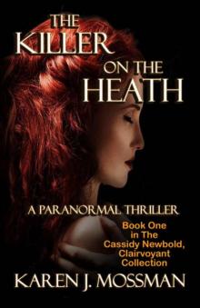 The Killer on the Heath (The Cassidy Newbold, Clairvoyant Collection Book 1)