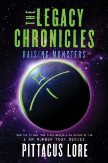 The Legacy Chronicles: Raising Monsters Read online
