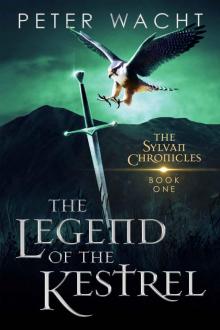 The Legend of the Kestrel (The Sylvan Chronicles Book 1) Read online