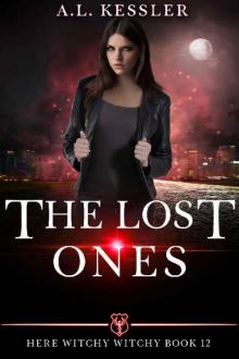 The Lost Ones (Here Witchy Witchy Book 12) Read online