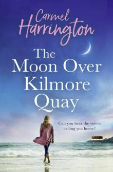 The Moon Over Kilmore Quay: a heartwarming and emotional family drama perfect for summer 2021 Read online