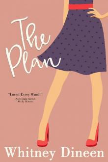 The Plan: A Sweet and Sexy Rock Star Romantic Comedy (The Creek Water Series Book 3) Read online