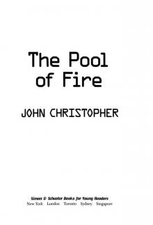 The Pool of Fire (The Tripods) Read online