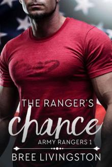 The Ranger's Chance (Army Ranger Romance Book 1) Read online