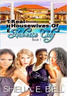 The Real Housewives of Adverse City Read online