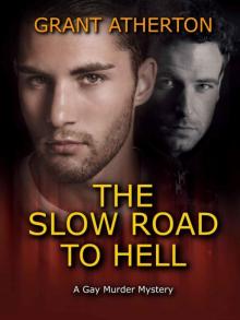The Slow Road to Hell Read online