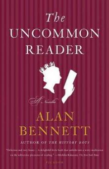 The Uncommon Reader: A Novella Read online