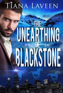 The Unearthing of Blackstone Read online