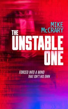 The Unstable One: A Murphy Thriller Book 1 (Markus Murphy) Read online