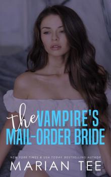 The Vampire's Mail-Order Bride Read online