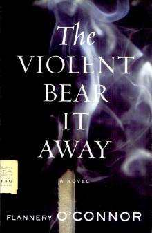 The Violent Bear It Away Read online