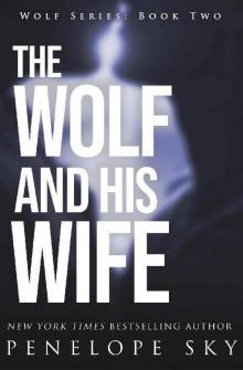 The Wolf and His Wife Read online