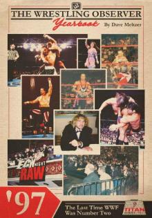 The Wrestling Observer Yearbook '97: The Last Time WWF Was Number Two