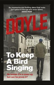 To Keep a Bird Singing Read online