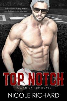 Top Notch (Man on Top Book 1) Read online