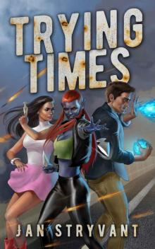 Trying Times (The Valens Legacy Book 14) Read online