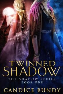 Twinned Shadow (The Shadow Series Book 1) Read online