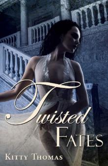 Twisted Fates (Pleasure House Book 5) Read online
