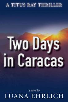 Two Days in Caracas Read online