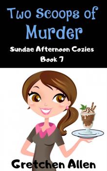 Two Scoops of Murder Read online