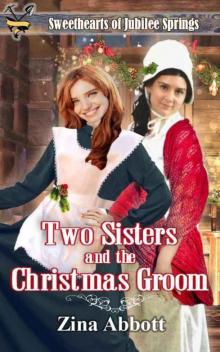Two Sisters and the Christmas Groom (