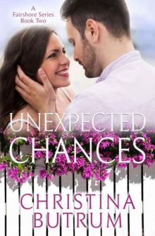 Unexpected Chances (Fairshore Series Book 2) Read online