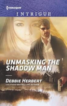 Unmasking the Shadow Man Read online