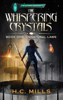 Unnatural Laws (The Whispering Crystals, #1) Read online