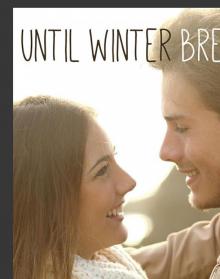Until Winter Breaks Read online