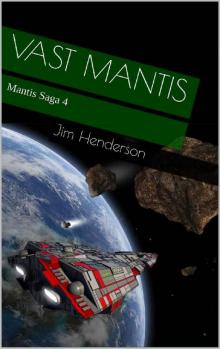 Vast Mantis Read online