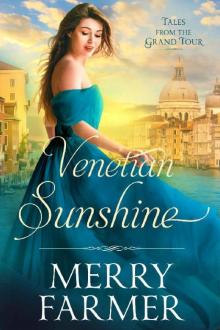 Venetian Sunshine (Tales from the Grand Tour Book 5) Read online