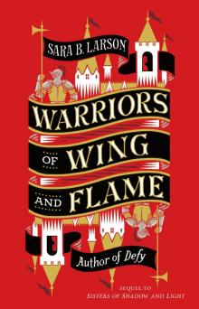 Warriors of Wing and Flame Read online