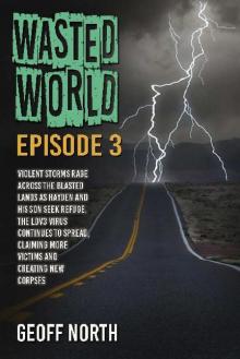 Wasted World | Episode 3 Read online
